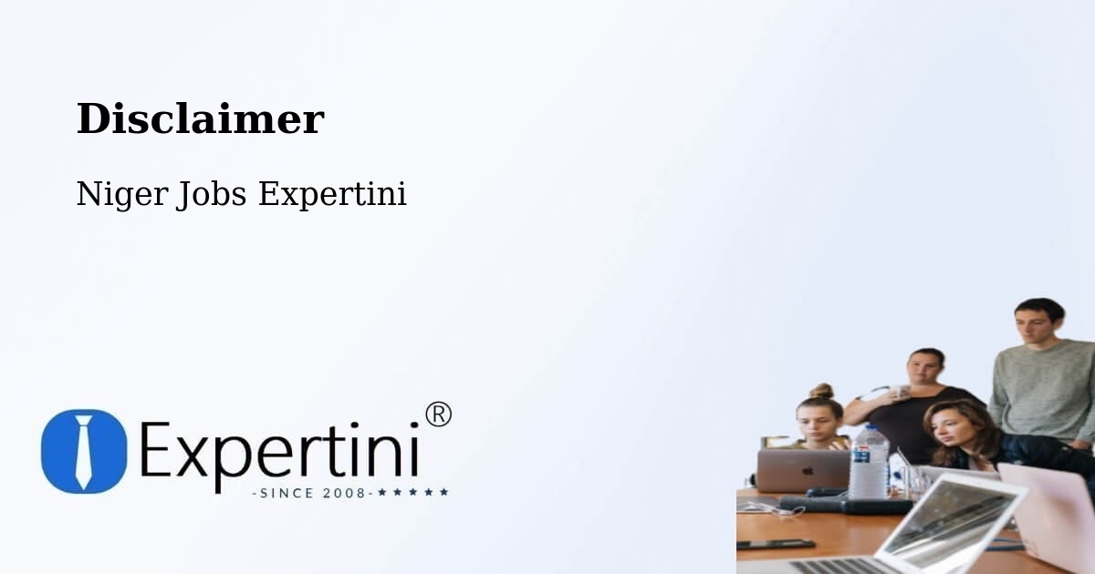 Disclaimer – Bilma - Niger Jobs Expertini