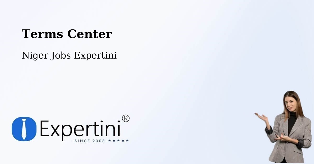 Terms of Service – Bilma - Niger Jobs Expertini